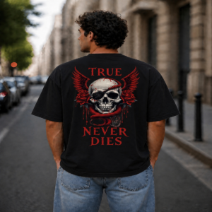 True Never Dies Skull Streetwear T Shirt